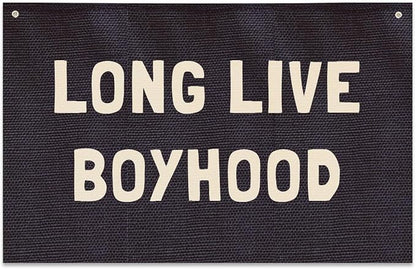 Long Live Boyhood Banner, Boys Room Decor, Canvas Banner Wall Hanging Flag Decor for Nursery Playroom Toddler Room
