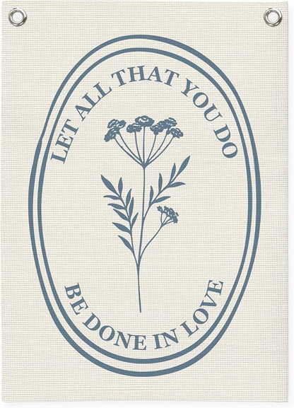 Christian Wall Art，Positive Affirmations Flower Wall Decor Banner，Let All That You Do Be Done in Love Wall Hanging Flag for Classroom Playroom Bedroom Nursery Dorm 18x25 Inch