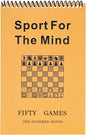 WE Games Ultimate Chessplayer's Scorebook - Spiral Bound & Paperback Chess Notation Book with 50 Games & 100 Moves, Ideal Chess Score Sheets for Clubs & Tournaments